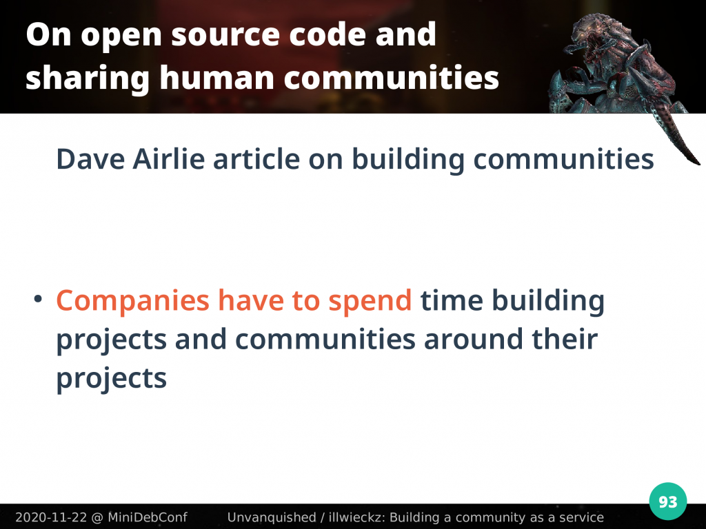 Companies have to spend time building projects and communities