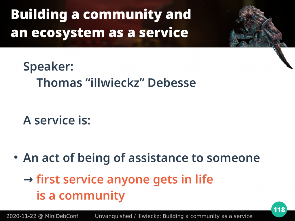 First service anyone gets in life is a community